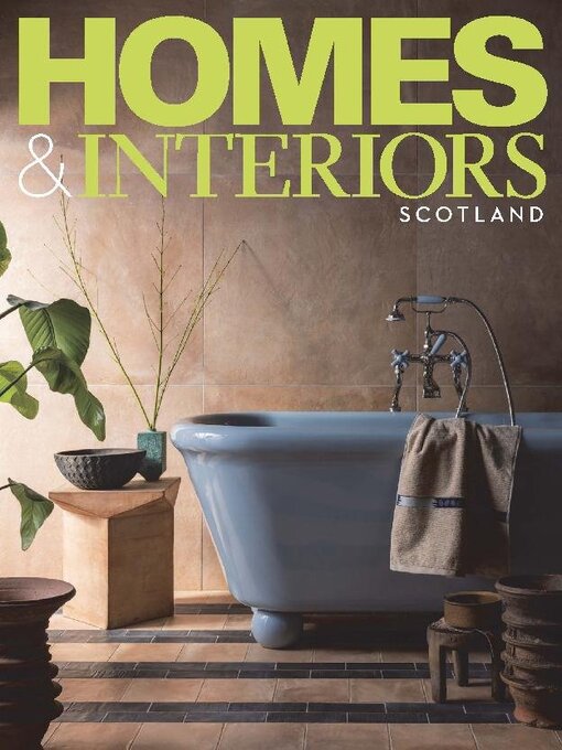 Title details for Homes & Interiors Scotland by Peebles Media Group - Available